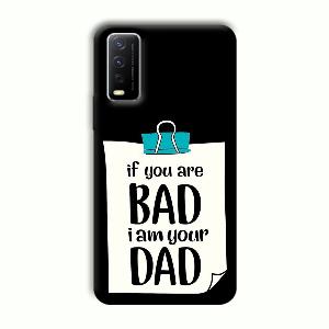 Dad Quote Phone Customized Printed Back Cover for Vivo Y12G