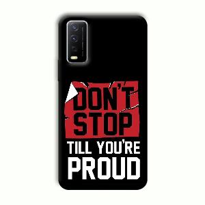 Don't Stop Phone Customized Printed Back Cover for Vivo Y12G