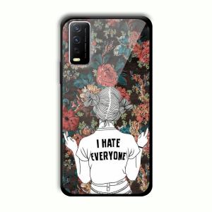 I Hate Everyone Customized Printed Glass Back Cover for Vivo Y12G