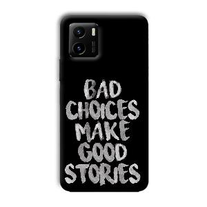 Bad Choices Quote Phone Customized Printed Back Cover for Vivo Y15C