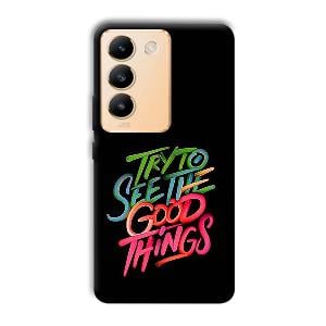 Good Things Quote Phone Customized Printed Back Cover for Vivo