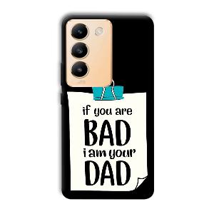 Dad Quote Phone Customized Printed Back Cover for Vivo