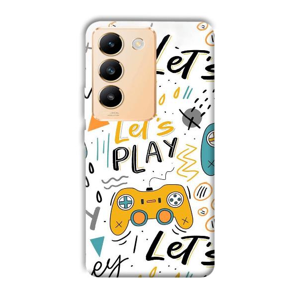 Let's Play Phone Customized Printed Back Cover for Vivo