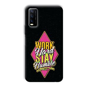 Work Hard Quote Phone Customized Printed Back Cover for Vivo Y20G