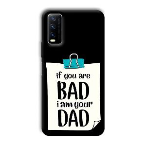 Dad Quote Phone Customized Printed Back Cover for Vivo Y20G