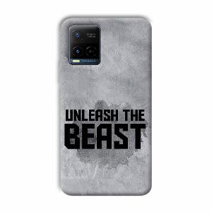 Unleash The Beast Phone Customized Printed Back Cover for Vivo Y21