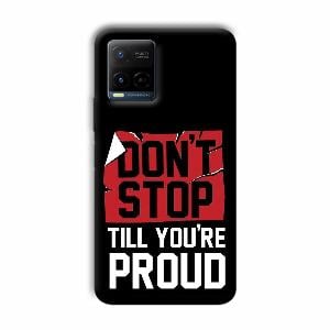 Don't Stop Phone Customized Printed Back Cover for Vivo Y21