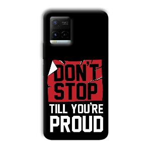 Don't Stop Phone Customized Printed Back Cover for Vivo Y21G