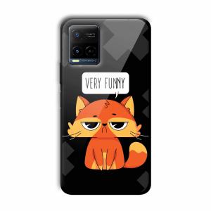 Very Funny Sarcastic Customized Printed Glass Back Cover for Vivo Y21