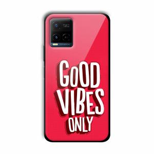 Good Vibes Only Customized Printed Glass Back Cover for Vivo Y21