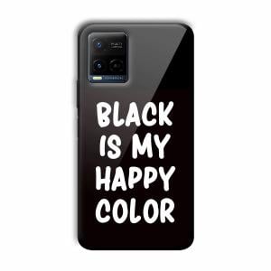 Black is My Happy Color Customized Printed Glass Back Cover for Vivo Y21