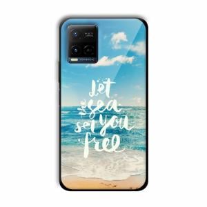 Let the Sea Set you Free Customized Printed Glass Back Cover for Vivo Y21