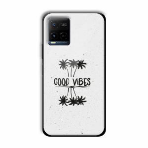 Good Vibes Customized Printed Glass Back Cover for Vivo Y21