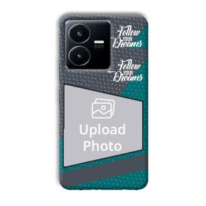Follow Your Dreams Customized Printed Back Cover for Vivo Y22