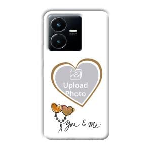 You & Me Customized Printed Back Cover for Vivo Y22