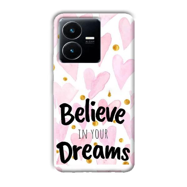 Believe Phone Customized Printed Back Cover for Vivo Y22