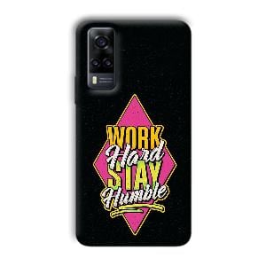 Work Hard Quote Phone Customized Printed Back Cover for Vivo Y31