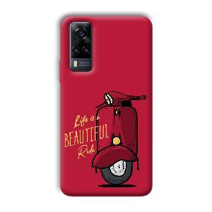 Life is Beautiful  Phone Customized Printed Back Cover for Vivo Y31