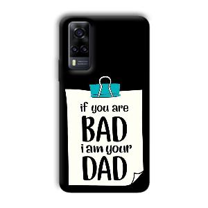 Dad Quote Phone Customized Printed Back Cover for Vivo Y31
