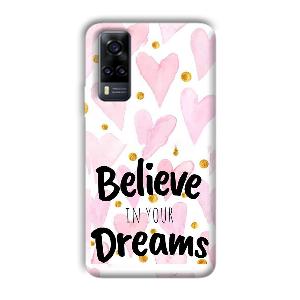 Believe Phone Customized Printed Back Cover for Vivo Y31