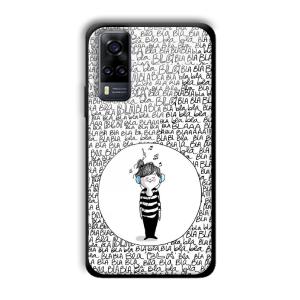Bla Bla Customized Printed Glass Back Cover for Vivo Y31