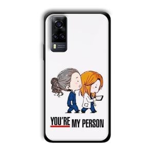 You are my person Customized Printed Glass Back Cover for Vivo Y31