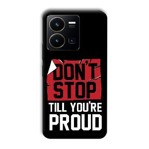 Don't Stop Phone Customized Printed Back Cover for Vivo Y35