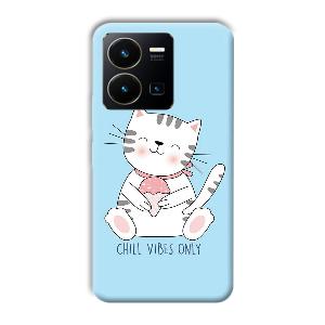 Chill Vibes Phone Customized Printed Back Cover for Vivo Y35