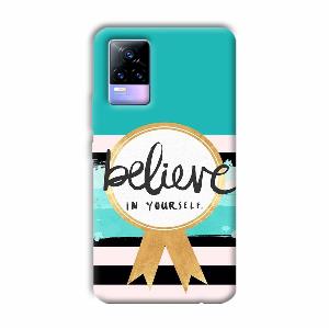 Believe in Yourself Phone Customized Printed Back Cover for Vivo Y73