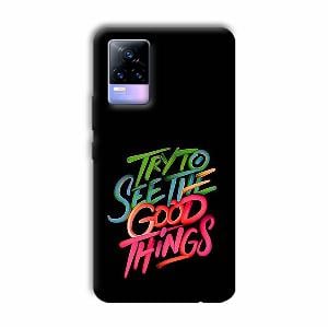 Good Things Quote Phone Customized Printed Back Cover for Vivo Y73