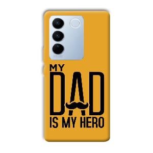My Dad  Phone Customized Printed Back Cover for Vivo V27