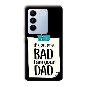 Dad Quote Phone Customized Printed Back Cover for Vivo V27