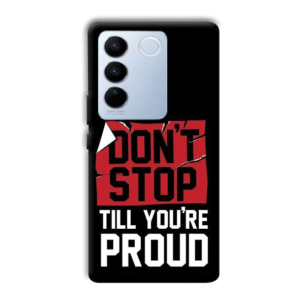 Don't Stop Phone Customized Printed Back Cover for Vivo V27