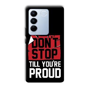 Don't Stop Phone Customized Printed Back Cover for Vivo V27
