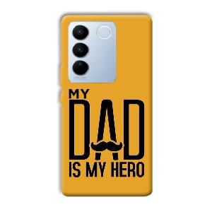 My Dad  Phone Customized Printed Back Cover for Vivo V27 Pro