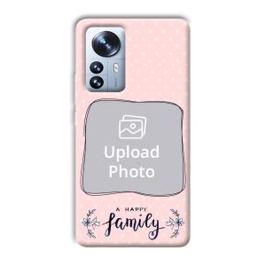 Happy Family Customized Printed Back Cover for Xiaomi 12 Pro