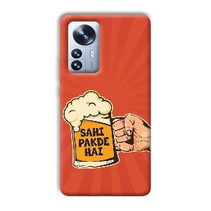 Sahi Pakde Hai Phone Customized Printed Back Cover for Xiaomi 12 Pro