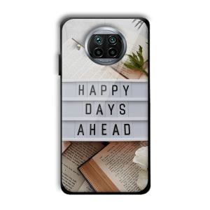 Happy Days Ahead Customized Printed Glass Back Cover for Xiaomi Mi 10i