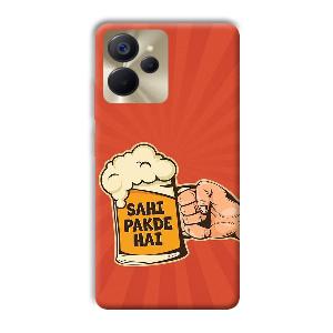 Sahi Pakde Hai Phone Customized Printed Back Cover for Realme 9i 5G