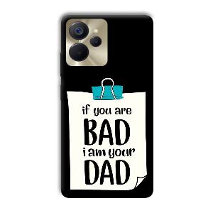 Dad Quote Phone Customized Printed Back Cover for Realme 9i 5G