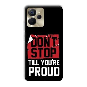 Don't Stop Phone Customized Printed Back Cover for Realme 9i 5G