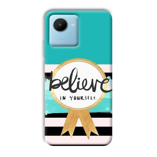 Believe in Yourself Phone Customized Printed Back Cover for Realme C30s