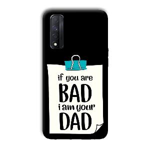 Dad Quote Phone Customized Printed Back Cover for Realme Narzo 30