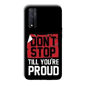 Don't Stop Phone Customized Printed Back Cover for Realme Narzo 30