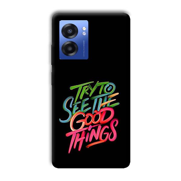 Good Things Quote Phone Customized Printed Back Cover for Realme Narzo 50 5G