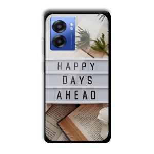 Happy Days Ahead Customized Printed Glass Back Cover for Realme Narzo 50 5G