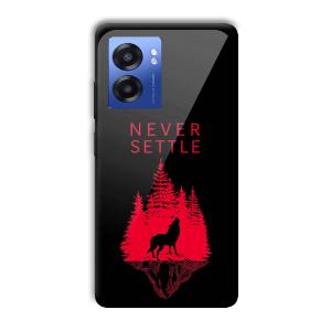 Never Settle Customized Printed Glass Back Cover for Realme Narzo 50 5G