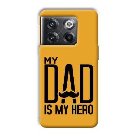 My Dad  Customized Printed Back Case for OnePlus 10T 5G