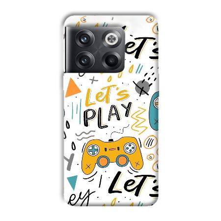 Let's Play Customized Printed Back Case for OnePlus 10T 5G