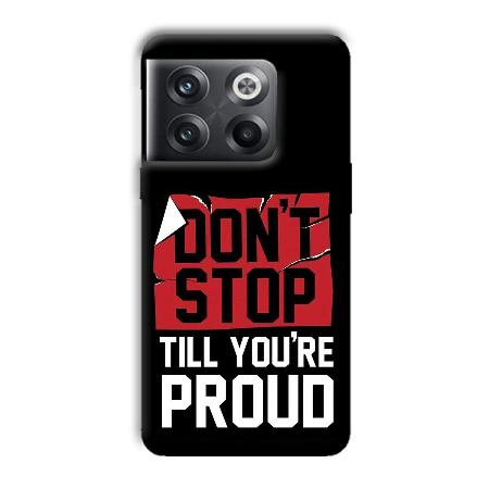 Don't Stop Customized Printed Back Case for OnePlus 10T 5G